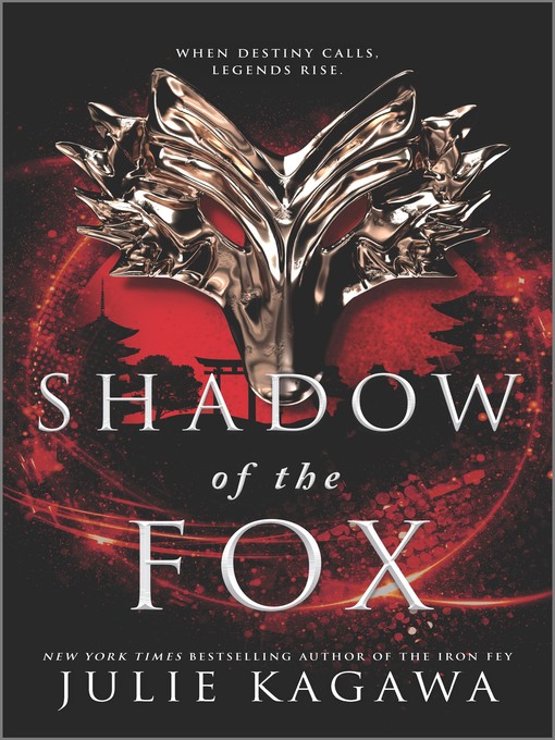 Title details for Shadow of the Fox by Julie Kagawa - Available